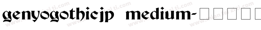 genyogothicjp medium字体转换